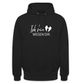 Ich bin. Wegen dir. - Unisex Hoodie - black