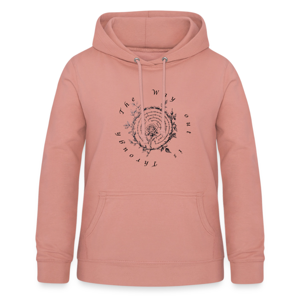 The Way Out Is Through- Frauen Hoodie - dusky rose