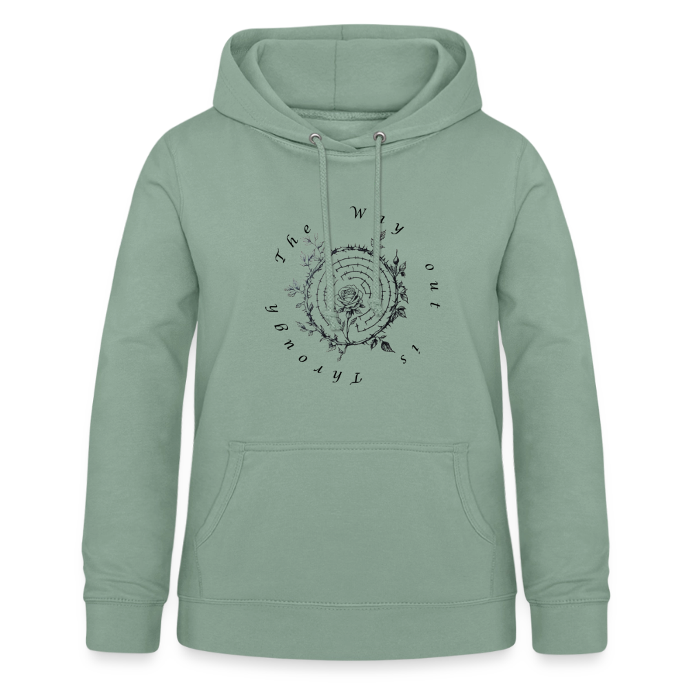 The Way Out Is Through- Frauen Hoodie - steel green