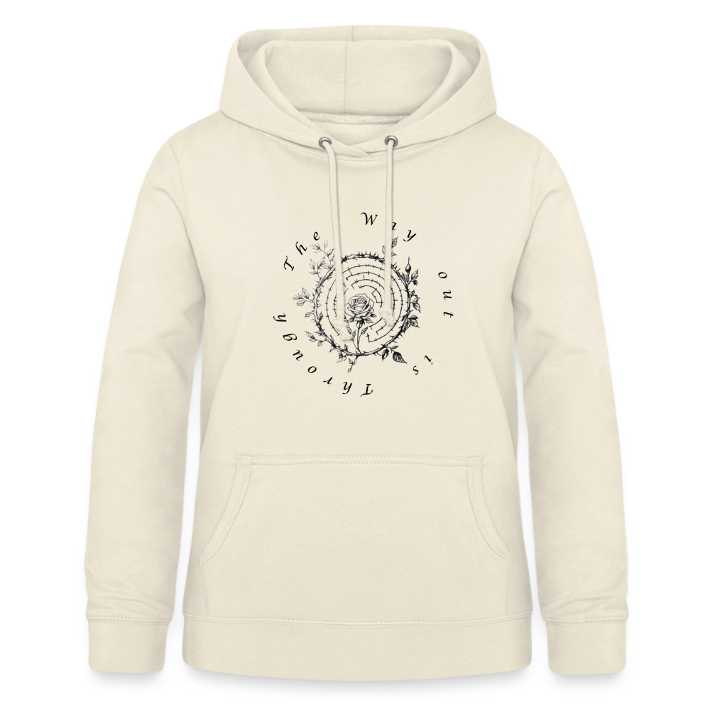 The Way Out Is Through- Frauen Hoodie - vanilla