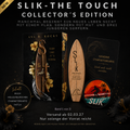 Vorbestellung SLIK - The Touch Collectors Edition (streng limitiert)
