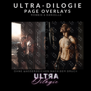 ULTRA Dilogie: 2 Page Overlays Robbie & Danielle (versandkostenfrei)